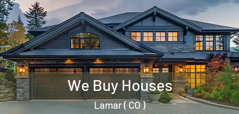 We Buy Houses Lamar ( CO )